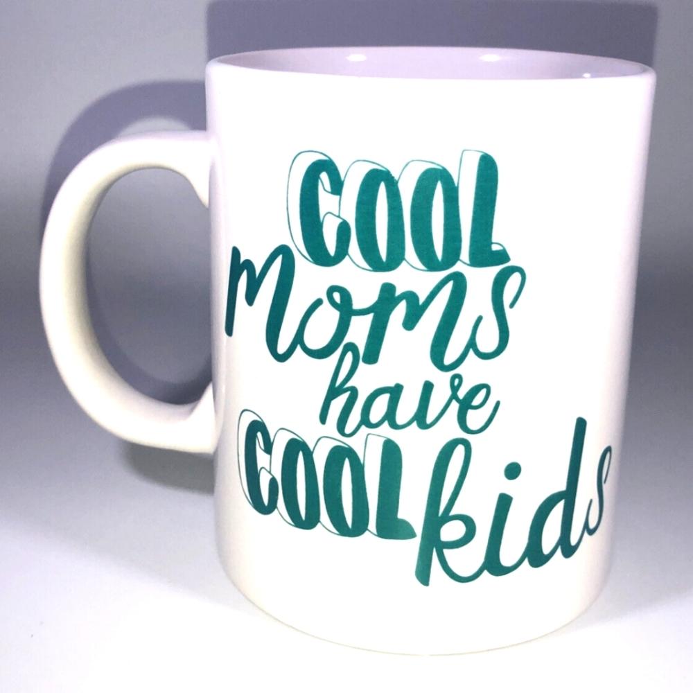 Mug Cup ☕️( Cool moms have cool kids)